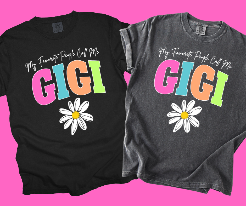 DTF TRANSFER ONLY -My Favorite People Call Me GIGI Varsity Letters