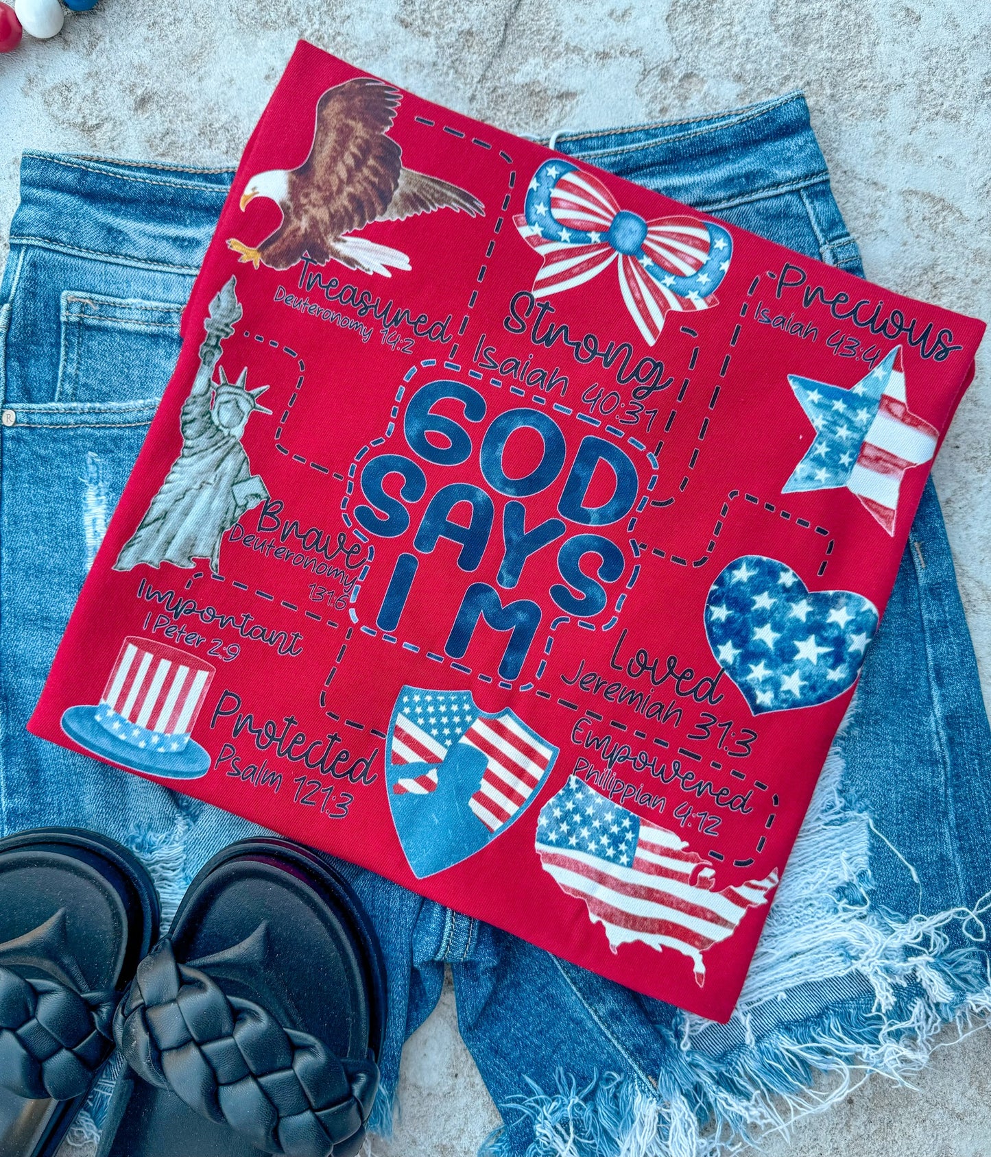 DTF TRANSFER ONLY -Patriotic God Says I Am...