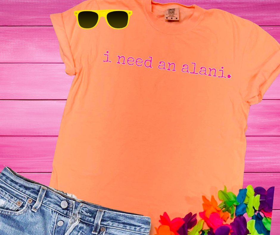 DIGITAL DOWNLOAD ONLY - I need an alani PNG/SVG