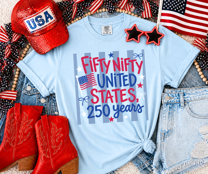 DTF TRANSFER ONLY - Fifty Nifty 250 Years
