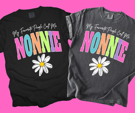 DTF TRANSFER ONLY  - My Favorite Person Calls Me NONNIE Varsity Letters