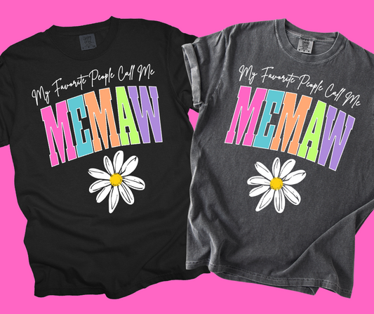 DTF TRANSFER ONLY  -My Favorite Person Calls Me MEMAW Varsity Letters