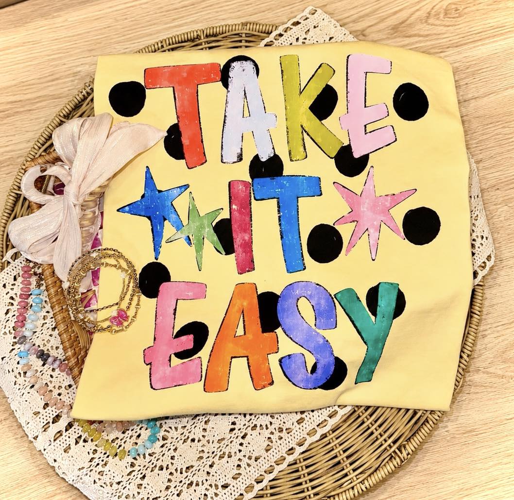 DTF TRANSFER ONLY - Take It Easy