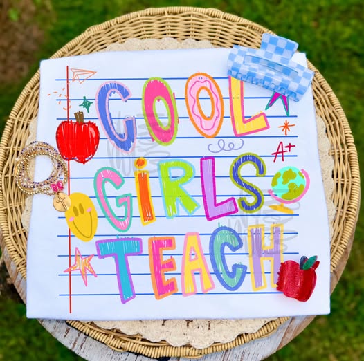 DTF TRANSFER ONLY  - Cool Girls Teach