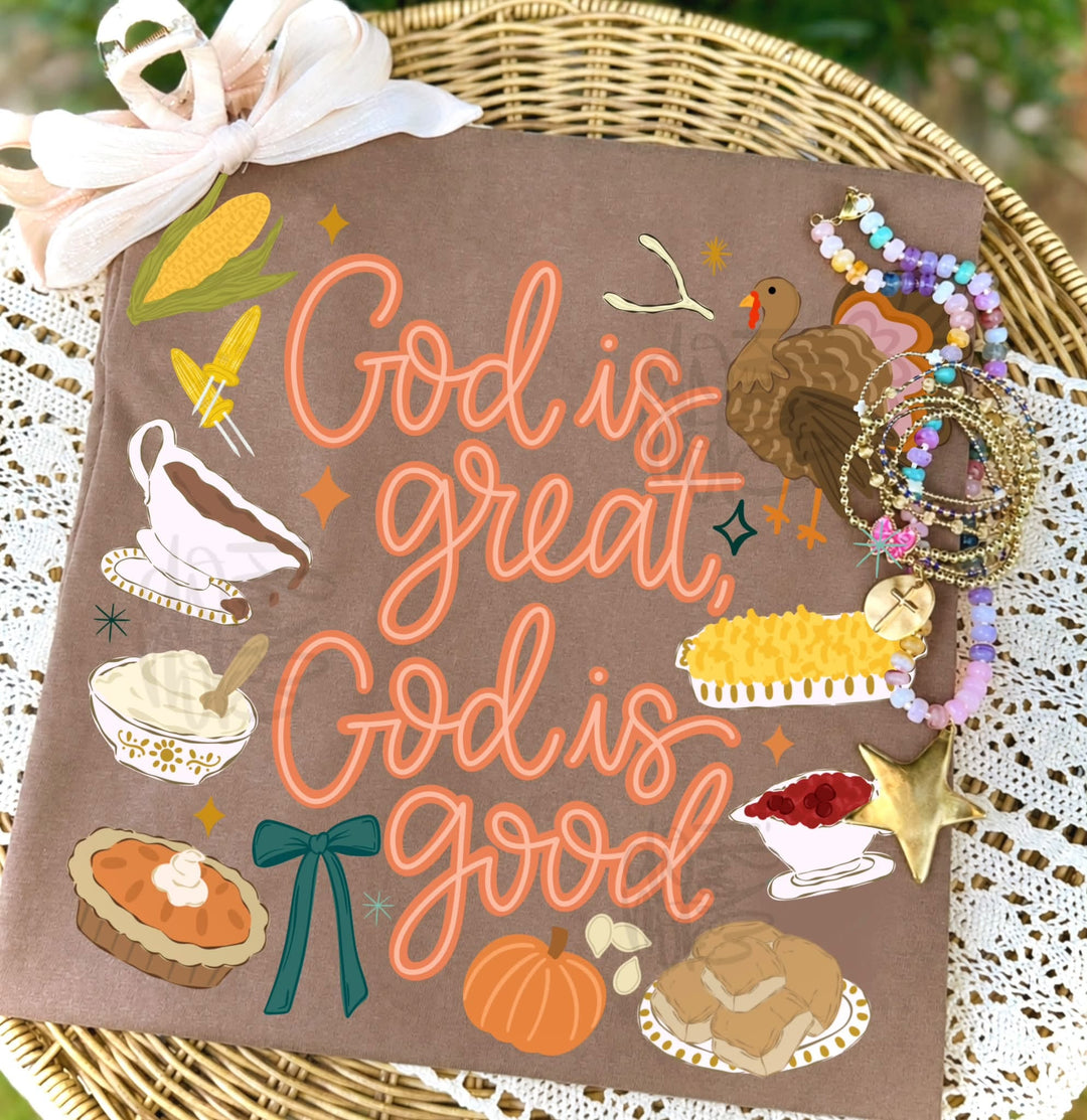 DTF TRANSFER ONLY  - God is Great, God is Good