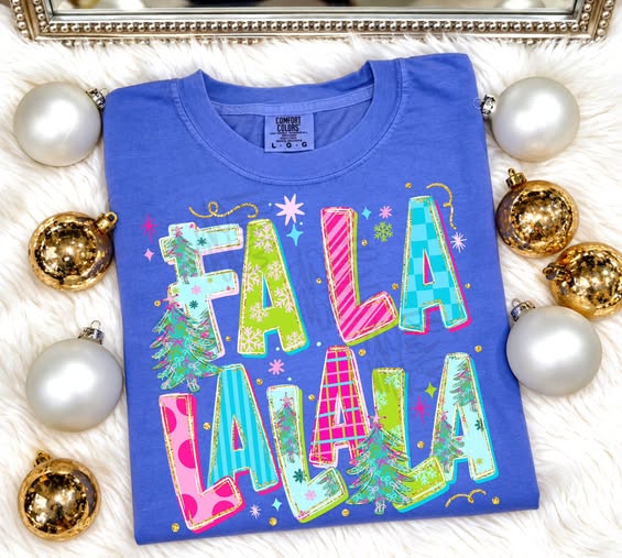 DTF TRANSFER ONLY  - Bright FA LA LA LA LA
