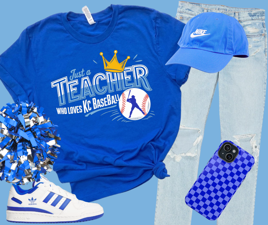 DTF TRANSFER ONLY  - New 2025 Just a Teacher Who Loves KC Baseball