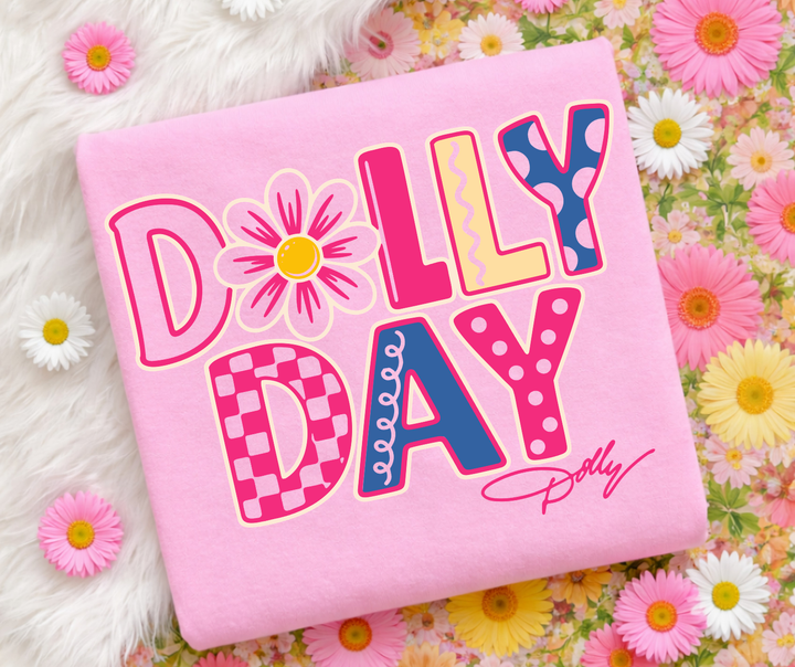 DTF TRANSFER ONLY  - Dolly Day