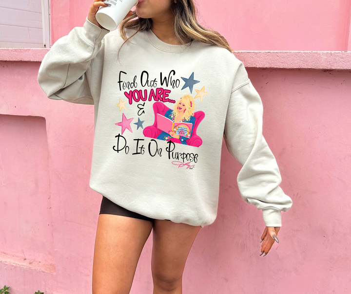 DTF TRANSFER ONLY  - Find Out Who You Are.. & Do It on Purpose