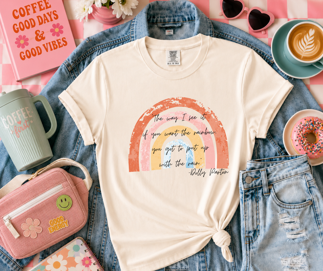 DTF TRANSFER ONLY  - Dolly Rainbow Quote
