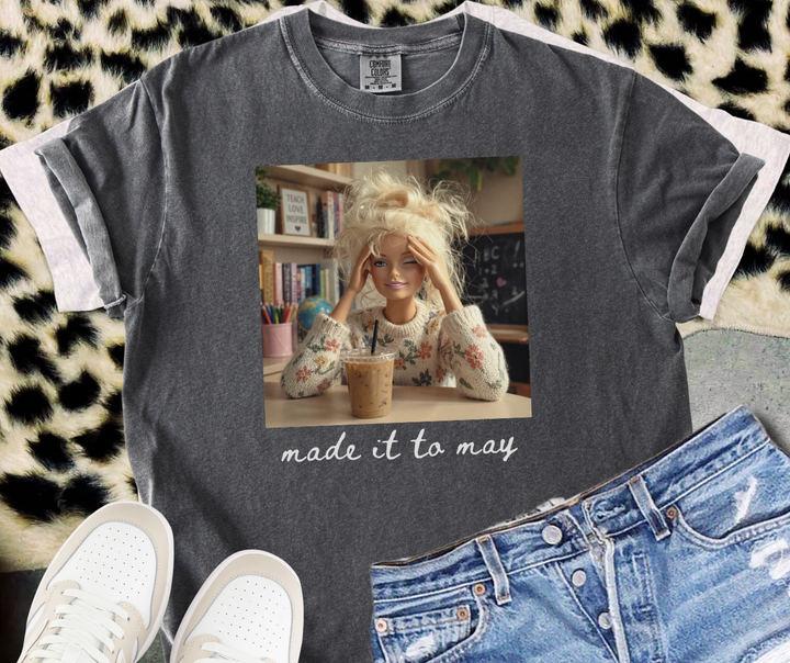DTF TRANSFER ONLY - Made it to May Teacher