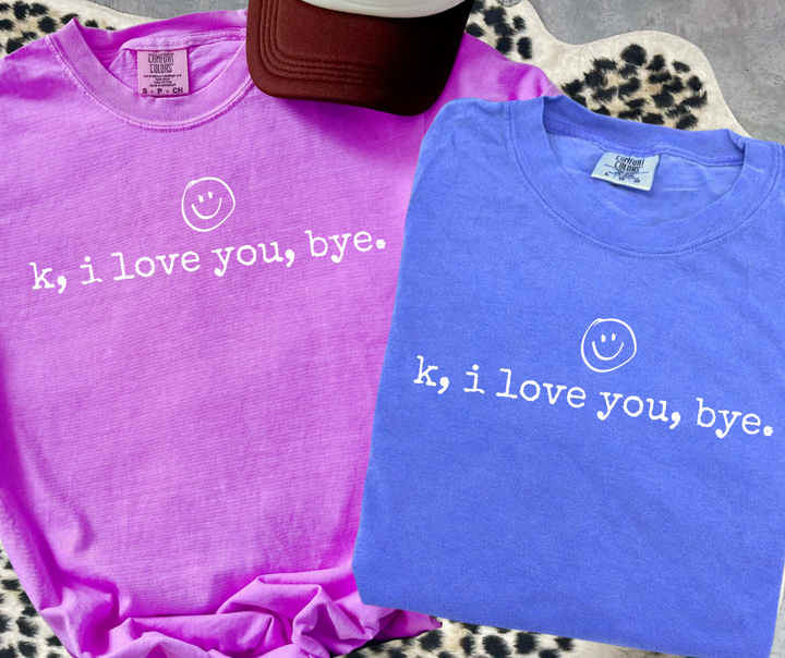 DTF TRANSFER ONLY - k, i love you, bye. (white ink)