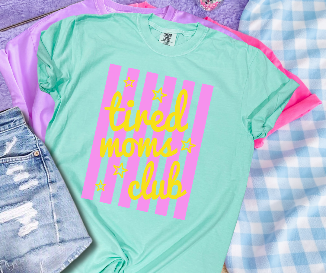 DTF TRANSFER ONLY - Star Tired Moms Club