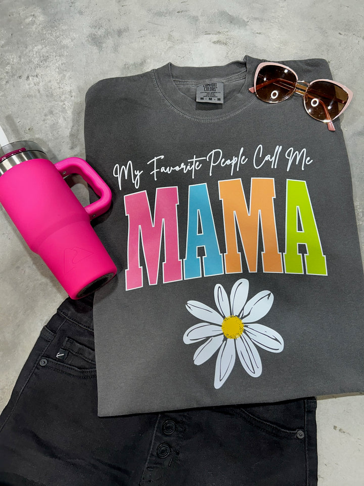 DTF TRANSFER ONLY  -My Favorite People Call Me MAMA Varsity Letters