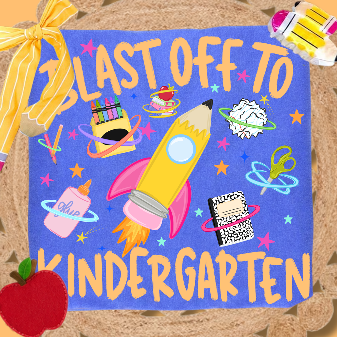 DTF TRANSFER ONLY - Blast Off to... Grade Level (Select Your Grade Level)
