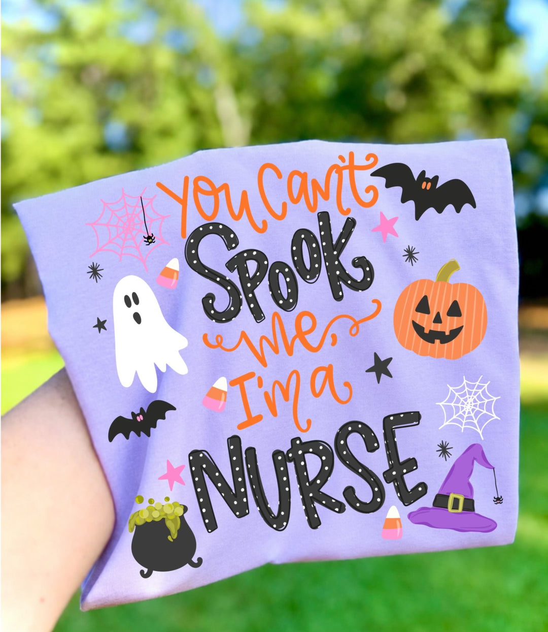 DTF TRANSFER ONLY  - Can't Spooky Me I'm A Nurse