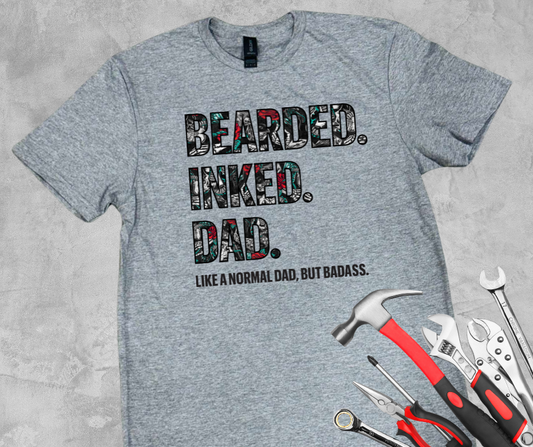 DTF TRANSFER ONLY - Bearded. Inked. Dad.