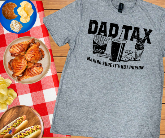 DTF TRANSFER ONLY - Dad Tax-Black Text