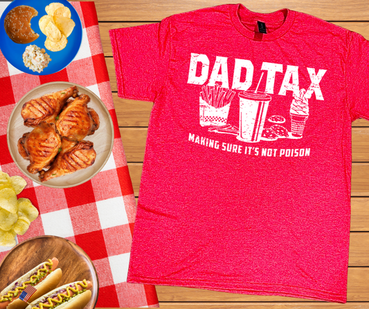 DTF TRANSFER ONLY - Dad Tax-White Text