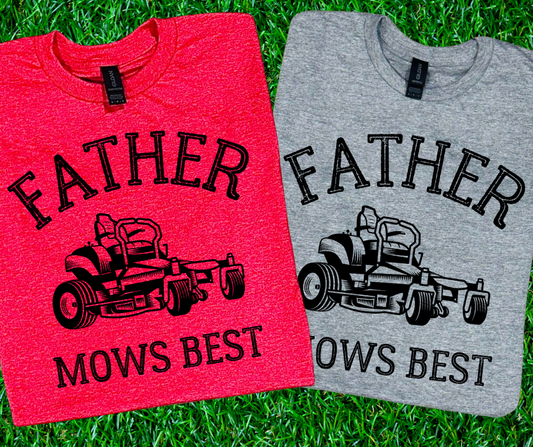 DTF TRANSFER ONLY - Father Mows Best