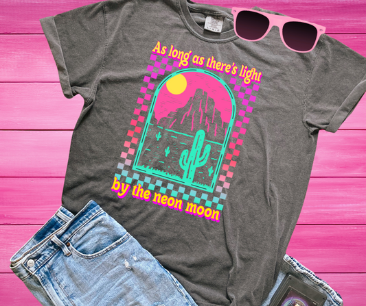 DTF TRANSFER ONLY - As long as there's light by the neon moon