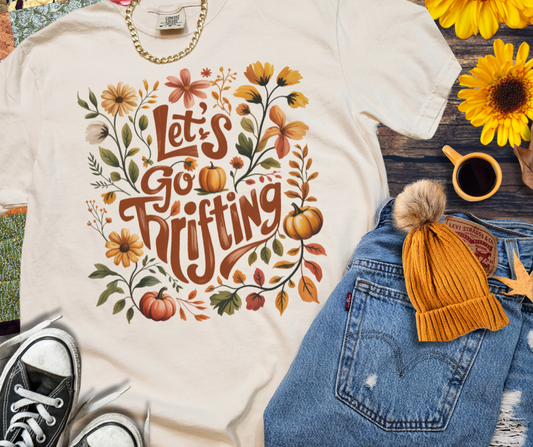 DTF TRANSFER ONLY  - Let's Go Thrifting Flowers & Pumpkins