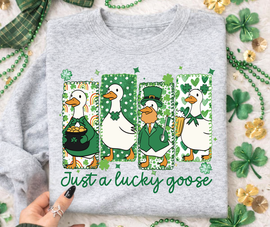 DTF TRANSFER ONLY  - Just a Lucky Goose