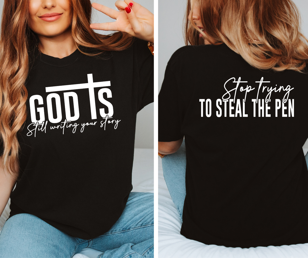 DTF TRANSFER ONLY  - Front/Back God Is Still Writing Your Story