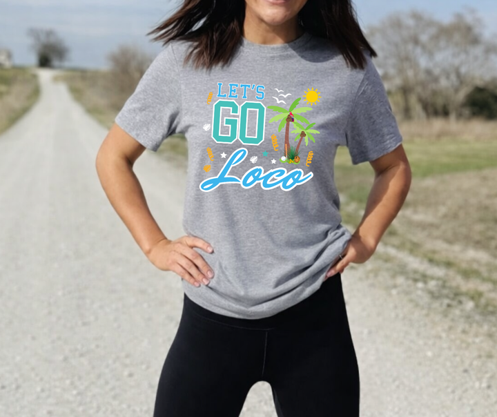 DTF TRANSFER ONLY  - Let's Go Loco - Blue, Teal, & Orange Text