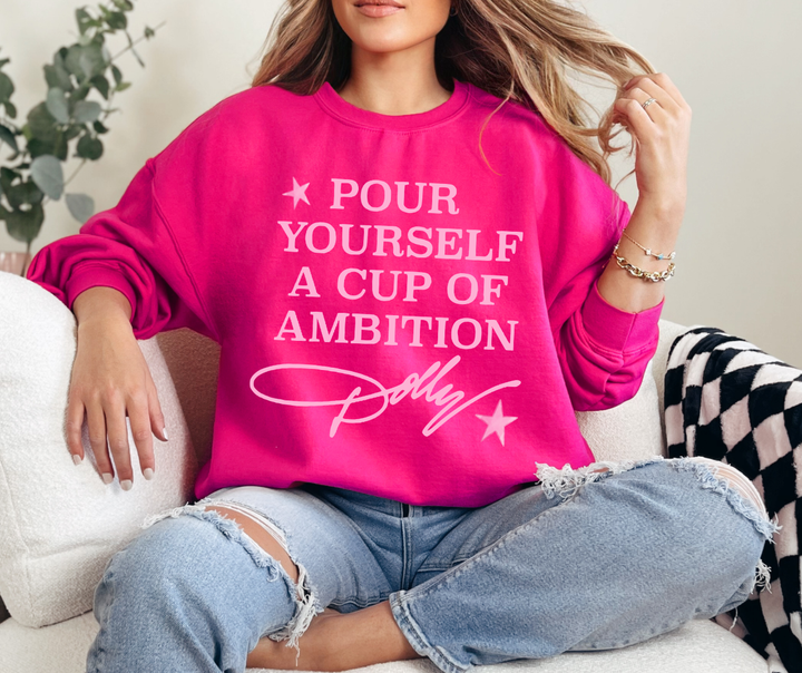 DTF TRANSFER ONLY  - PINK Pour Yourself a Cup of Ambition