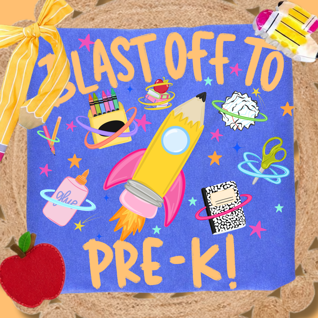 DTF TRANSFER ONLY - Blast Off to... Grade Level (Select Your Grade Level)