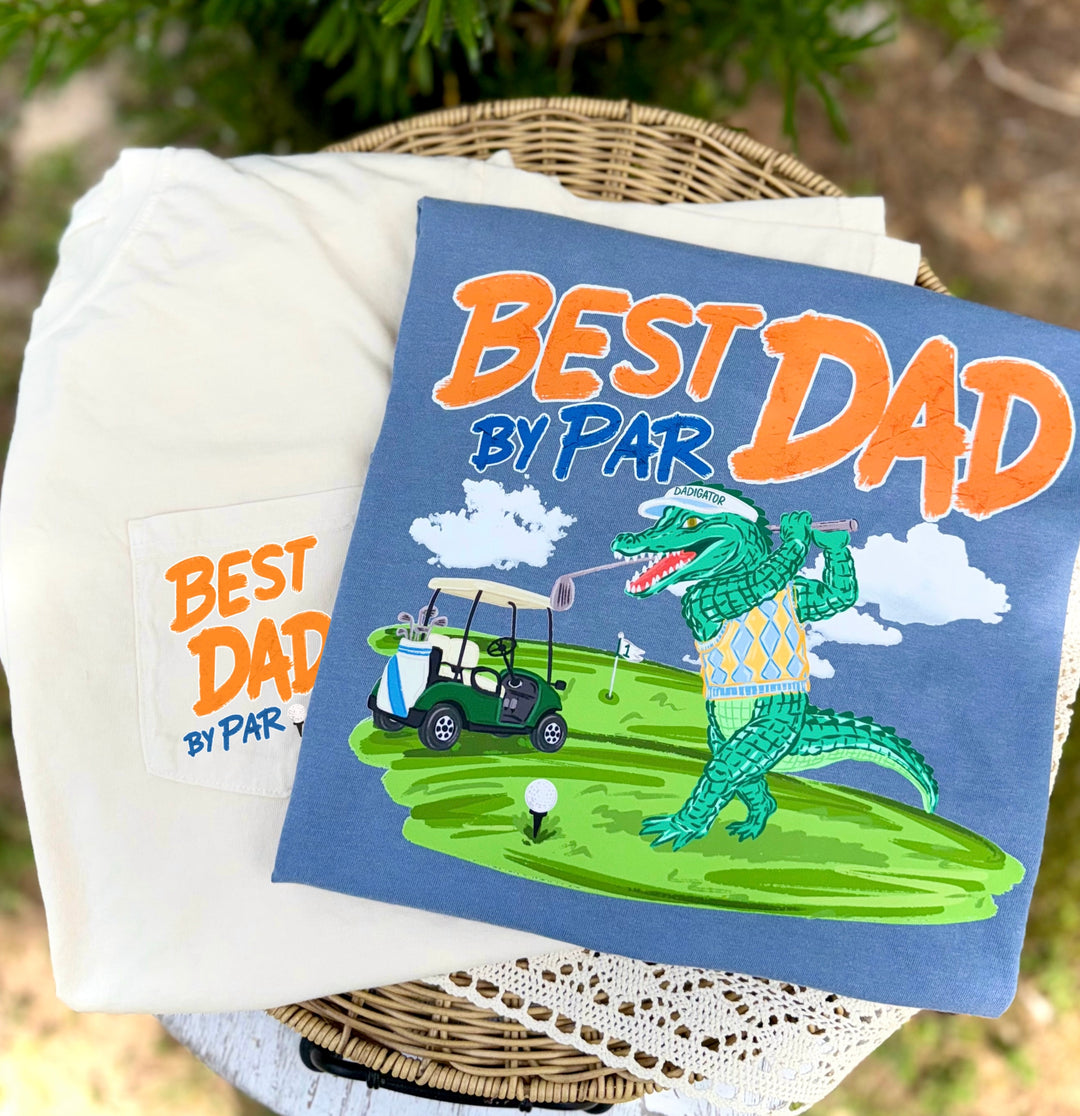 DTF TRANSFER ONLY - Best Dad By Par