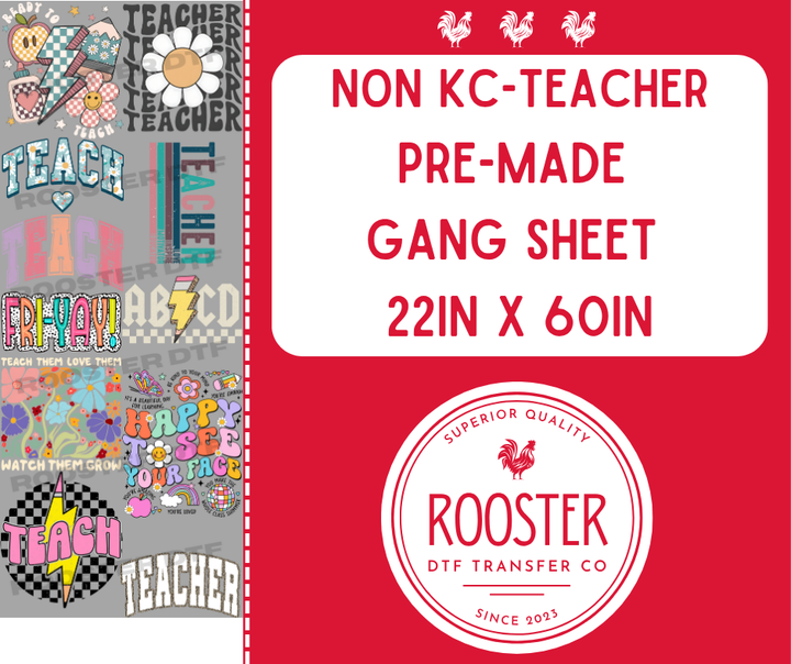 DTF TRANSFER ONLY  - NON-KC TEACHER PRE-MADE GANG SHEET (22x60in)