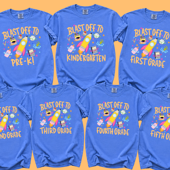 DTF TRANSFER ONLY - Blast Off to... Grade Level (Select Your Grade Level)