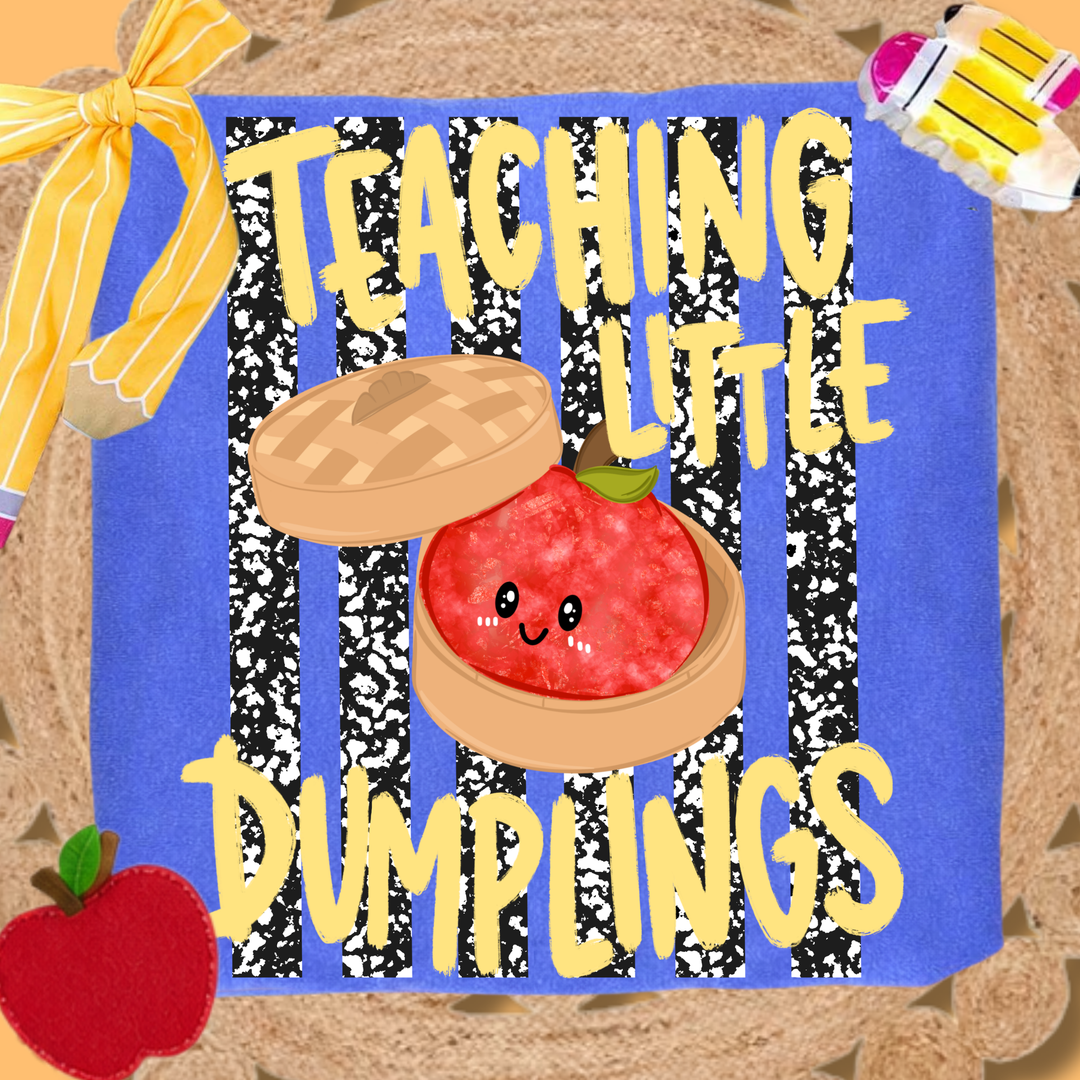 DTF TRANSFER ONLY  - Teaching Little Dumplings