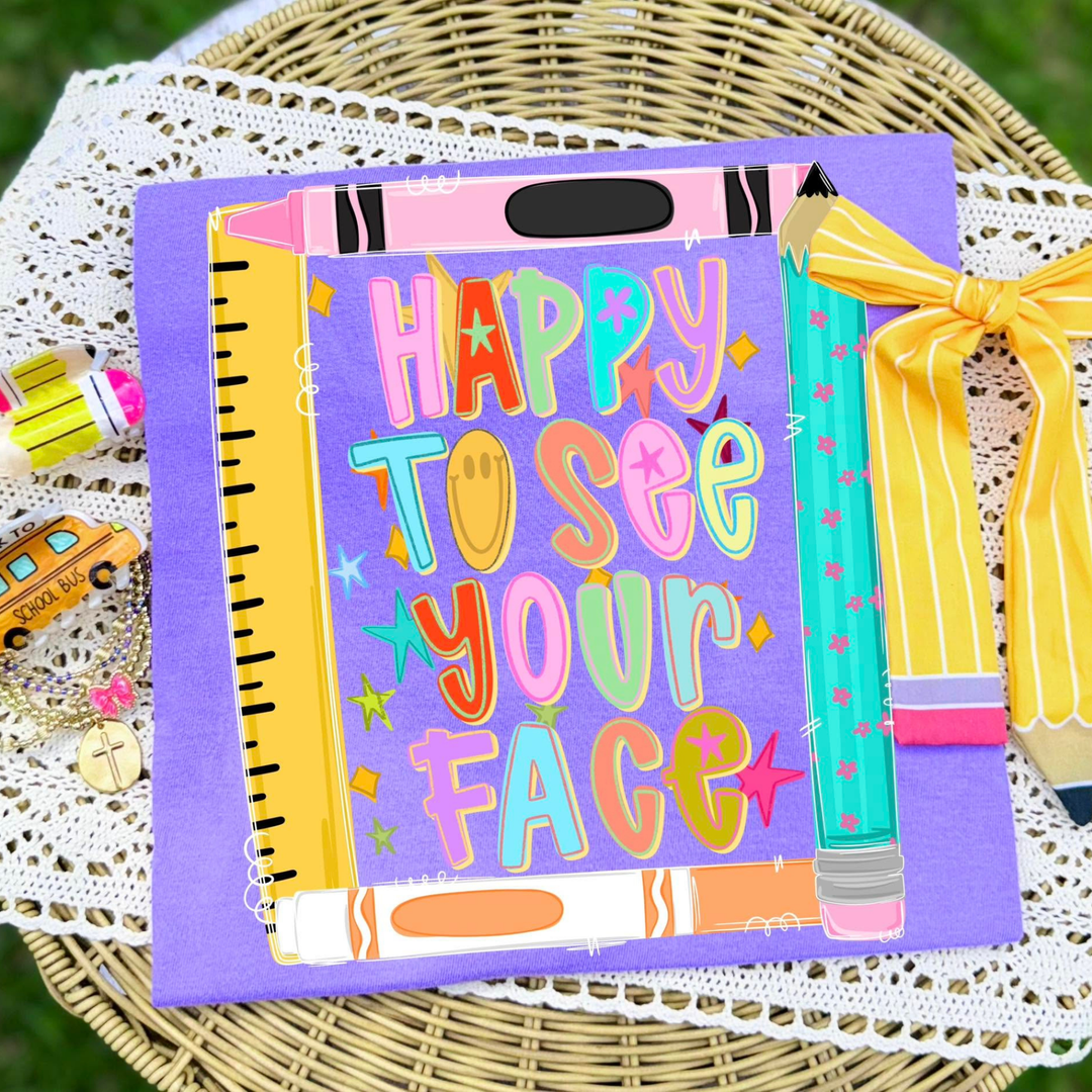 DTF TRANSFER ONLY - Supplies Frame Happy To See Your Face