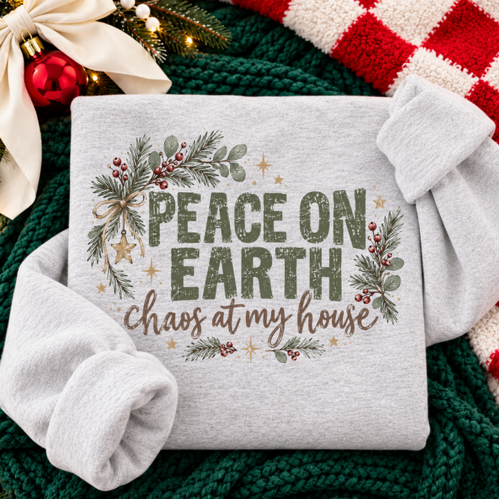 DTF TRANSFER ONLY  - Peace on Earth Chaos at my House