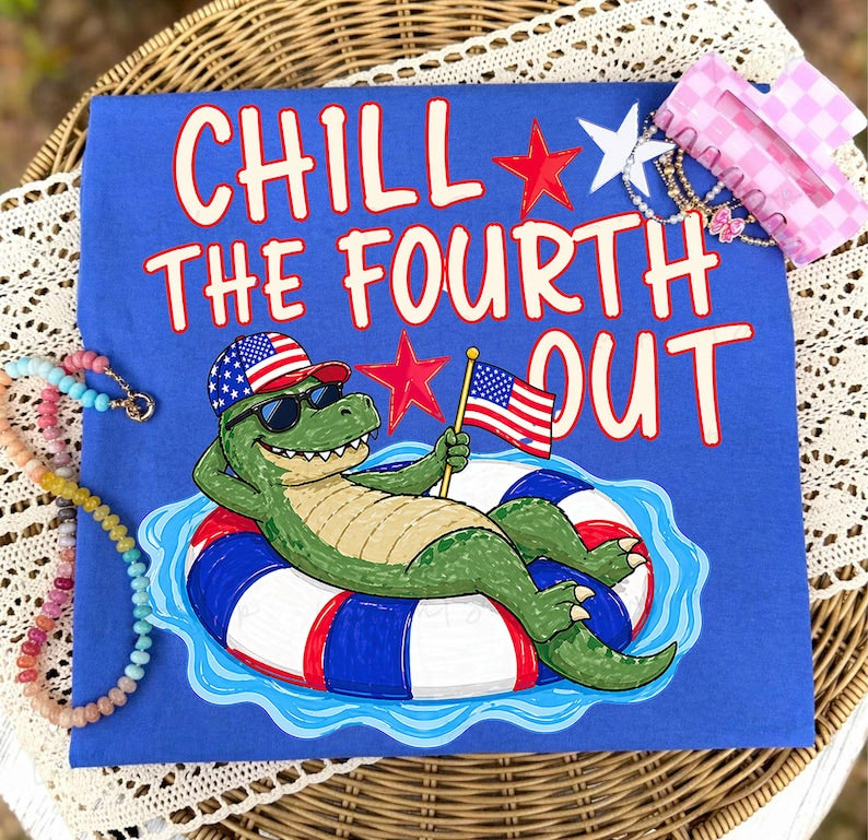 DTF TRANSFER ONLY - Gator Chill the Fourth Out