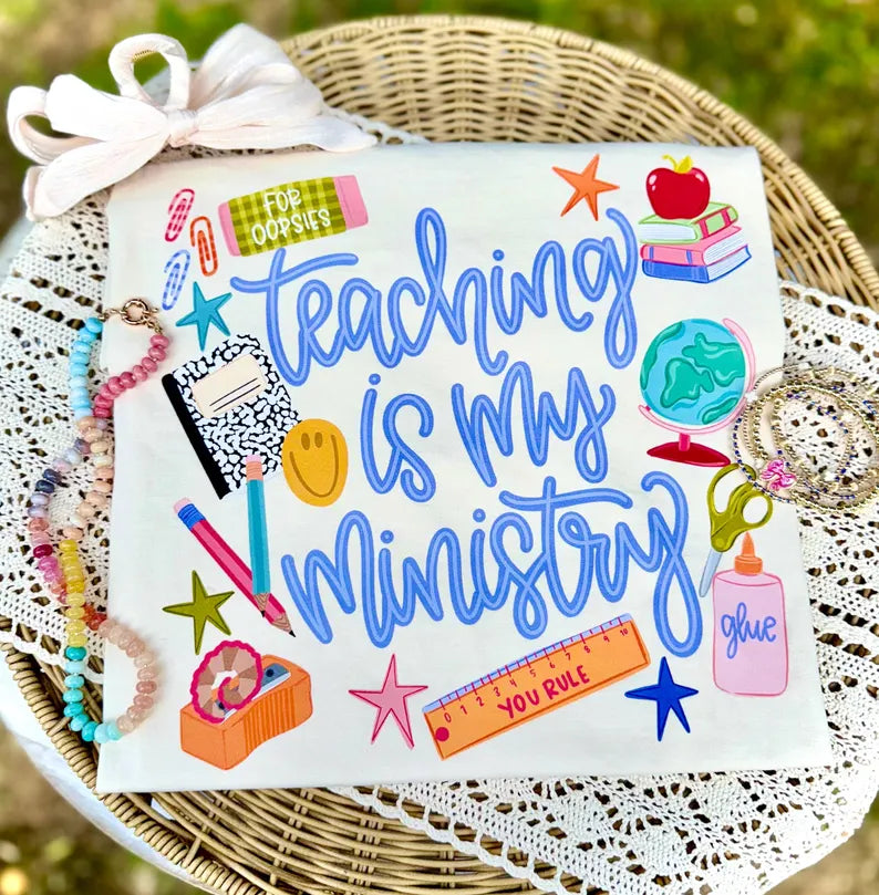 DTF TRANSFER ONLY - Teaching is my Ministry